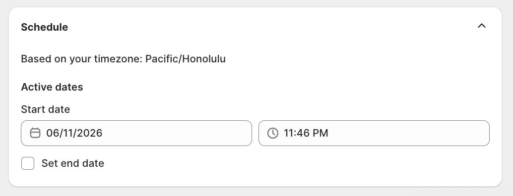 Schedule card with Active dates, a Start date and time, and the Set end date checkbox