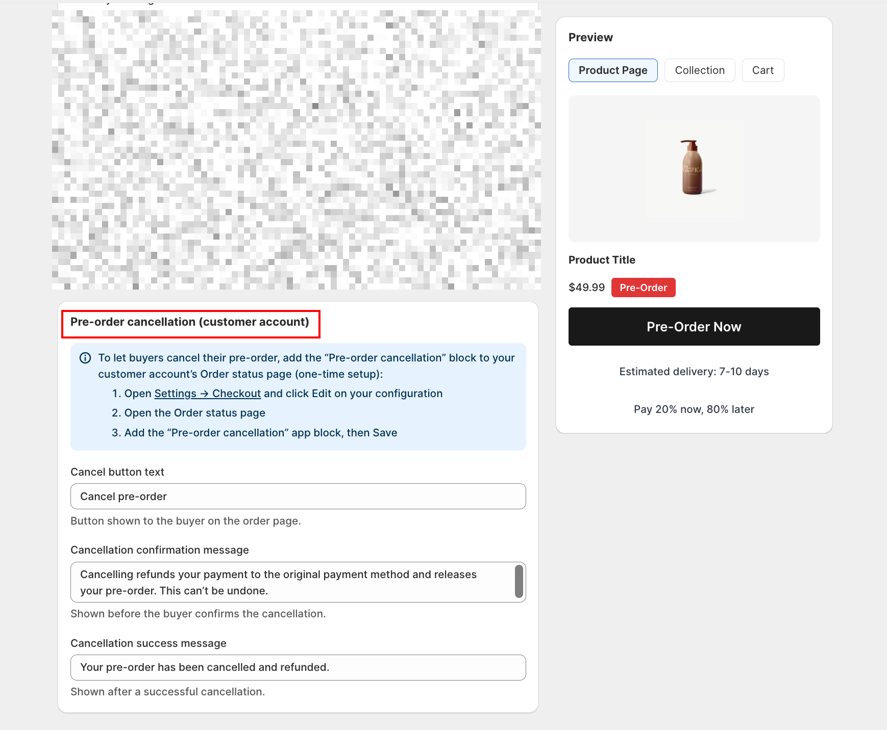 Display step Pre-order cancellation (customer account) card with the one-time setup banner and the Cancel button text, confirmation message, and success message fields