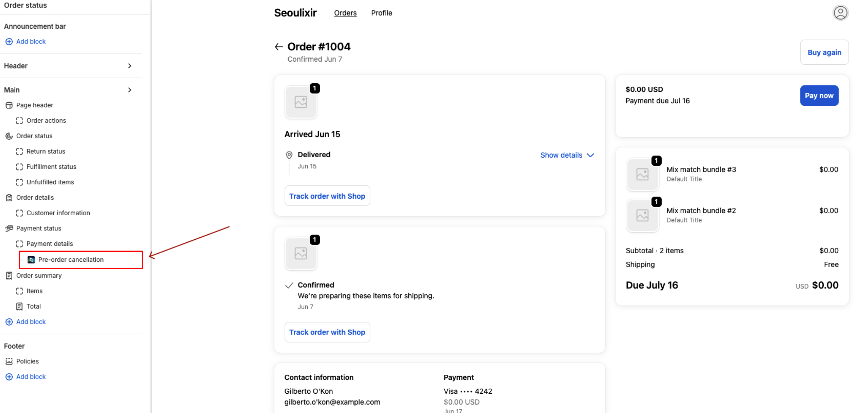 Customer account Order status page editor with the Pre-order cancellation block added under Payment status