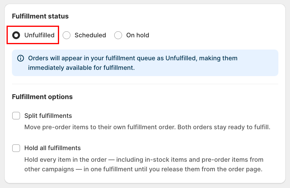 Fulfillment options section under Unfulfilled status, showing the Split fulfillments and Hold all fulfillments checkboxes